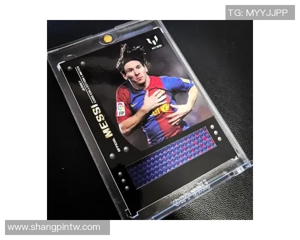 足球球星卡背后的故事揭秘：珍藏品如何反映球员的传奇生涯